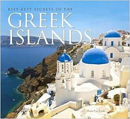 Best-Kept Secrets of The Greek Islands, by Diana Farr Louis