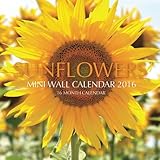 Sunflowers Mini Wall Calendar 2016: 16 Month Calendar