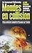 Mondes en collision : Le Livre évènement du plus grand visionnaire du XXe siècle, plus un dossier by Immanuel Velikovsky