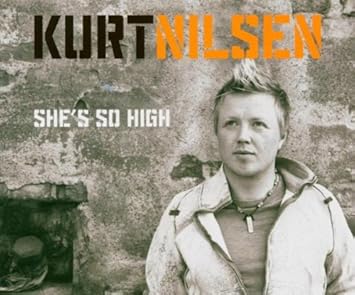 She S So High Nilsen Kurt Amazon De Musik