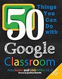 Image de 50 Things You Can Do With Google Classroom
