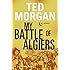 My Battle of Algiers: A Memoir