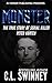 Monster: The True Story of Serial Killer Peter Kurten (Detectives True Crime Cases Book 6)