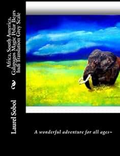 Africa, South America, Galapagos Magic Polar Bears Indi Translation Grey Scale (Two Polar Bears Travel The World The Magic Polar Bears Book Series)