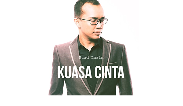Kuasa Cinta By Ezad Lazim On Amazon Music Amazon Com