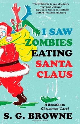 Download I Saw Zombies Eating Santa Claus: A Breathers Christmas Carol PDF