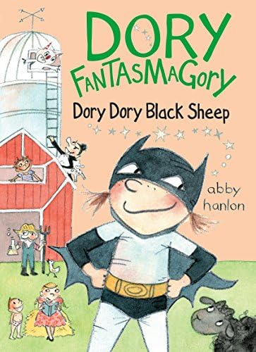 Dory Fantasmagory: Dory Dory Black Sheep Hardcover – September 20, 2016