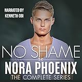 No Shame: The Complete Series: No Shame Series, Books 1-5 by