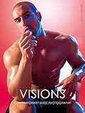 Visions: Contemporary Male Photography by 