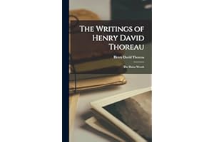 The Writings of Henry David Thoreau: The Maine Woods