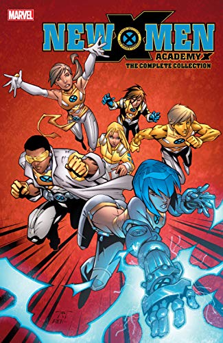 New X-Men: Academy X - The Complete Collection (New X-Men (2004-2008) Book 1) (English Edition)