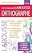 Dictionnaire Larousse D'orthographe (French Edition) by 