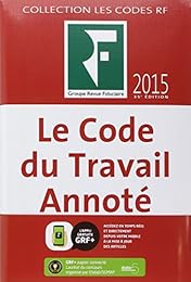 Le  code du travail annoté