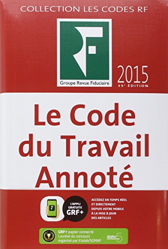 Le  code du travail annoté