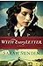 With Every Letter: A Novel (Wings of the Nightingale) (Volume 1) by 