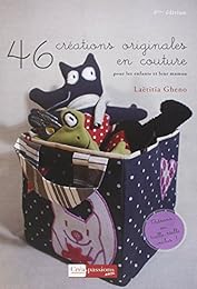 46 créations originales en couture pour les enfants et leur maman