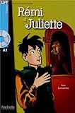 Remi Et Juliette + CD Audio (Lamarche) (English and French Edition)