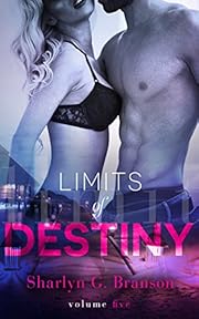 Limits of Destiny (Volume 5)