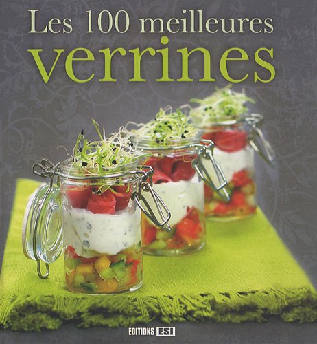 Les  100 meilleures verrines