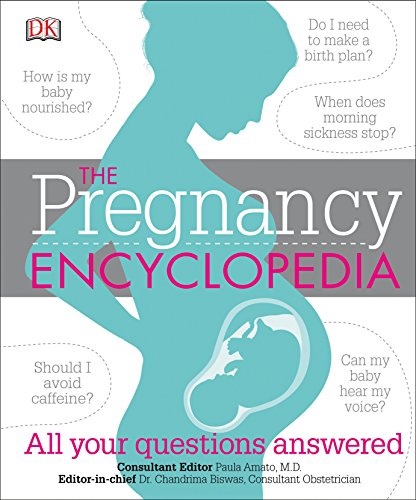 The Pregnancy Encyclopedia: All Your Questions Answered (Best Pregnancy Journal 2019)