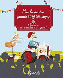Mon livre des vacances à la campagne