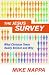 Jesus Survey, The: What Christian Teens Really Believe and Why by Mike Nappa, Steven Smith
