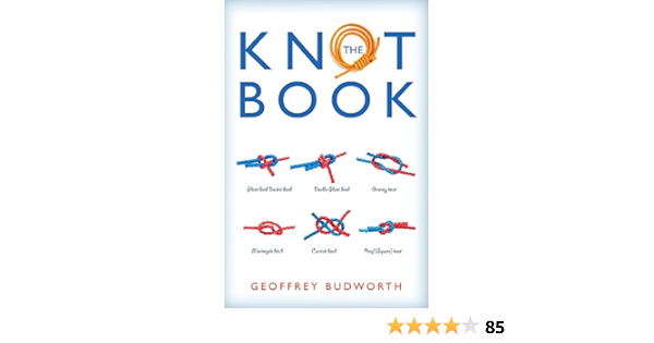 The Knot Book Budworth Geoffrey 9780716023043 Amazon Com Books