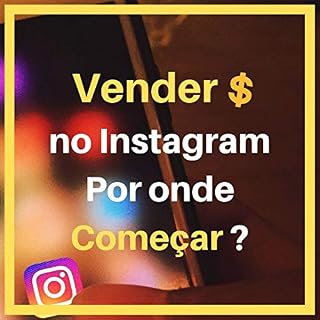 Livro Vender no Instagram Por Onde Começar ?