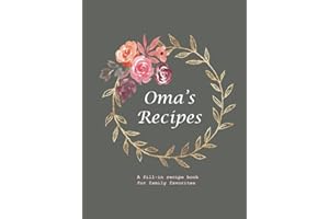 Oma's Recipes: A Fill-in Book for Family Favorites