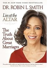 Lies at the Altar: The Truth About Great Marriages