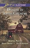 Danger in Amish Country: An Anthology (Love Inspired Suspense)