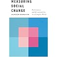 Measuring Social Change: Performance and Accountability in a Complex World