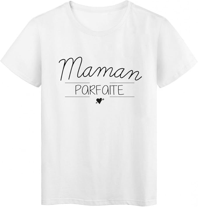 Youdesign T Shirt Imprime Citation Maman Parfaite Ref 2233 L Amazon Fr Vetements Et Accessoires
