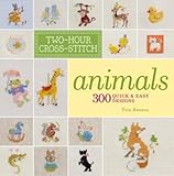 Animals: 300 Quick & Easy Designs (Two-Hour Cross-Stitch) (Paperback) - Common by 