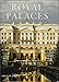 Royal Palaces 1571452192 Book Cover