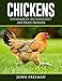 Chickens: Sustainability, Self Sufficiency and Profit Provider (How to raise chickens)