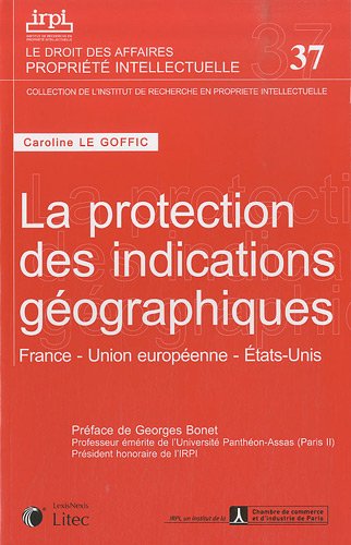La  protection des indications géographiques