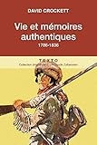 Vies et mémoires authentiques (1786-1836) by 