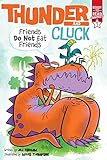 Friends Do Not Eat Friends: Ready-to-Read Graphics