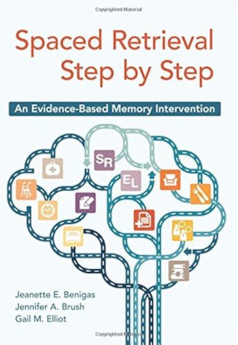 Download Spaced Retrieval Step by Step: An Evidence-based Memory Intervention PDF