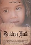 Reckless Faith: Let Go and Be Led by Beth Guckenberger