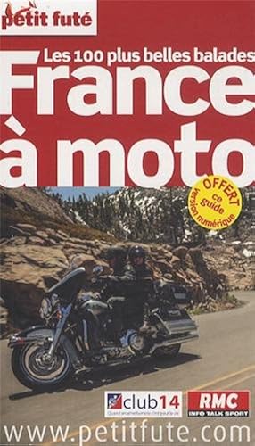 Download Petit futé France à moto : Les 100 plus belles balades PDF