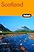 Fodor's Scotland, 20th Edition (Travel Guide) by 