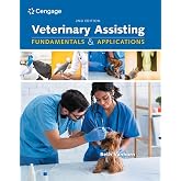 Veterinary Assisting Fundamentals and Applications (MindTap Course List)