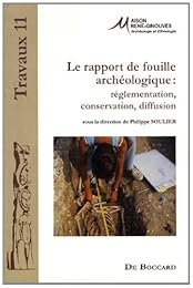 Le  rapport de fouille archéologique