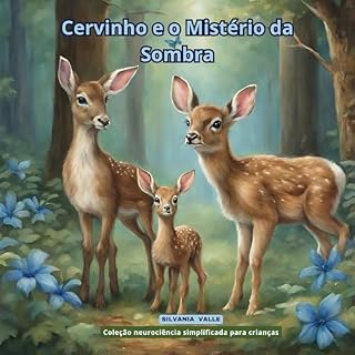 Livro Cervinho e o Mistério da Sombra (Coleção Neurociência Simplificada para Crianças)
