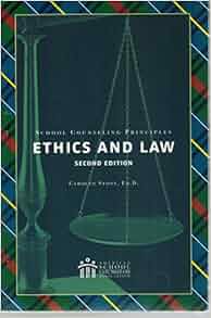 School Counseling Principles Ethics And Law Carolyn