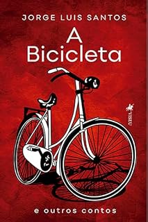 Livro A Bicicleta: E Outros Contos