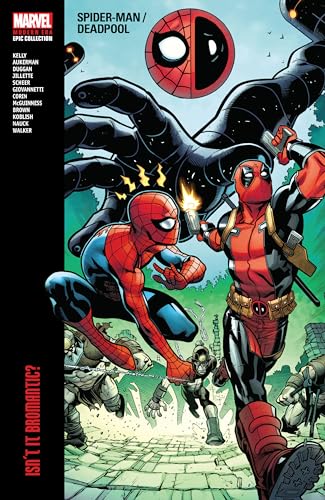 Spider-Man/Deadpool Modern Era Epic Collection: Isn't It Bromantic (English Edition)