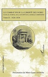 Le  combat pour la liberté des Noirs dans le "Journal de la Société de la morale chrétienne"